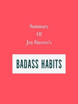 cover image of Summary of Jen Sincero's Badass Habits